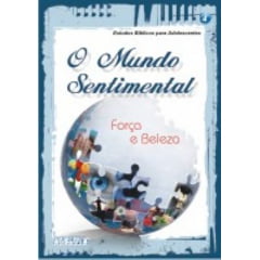 Rev. 04 de adol. - O Mundo Sentimental Rev. 04 de adol. - O Mundo Sentimental